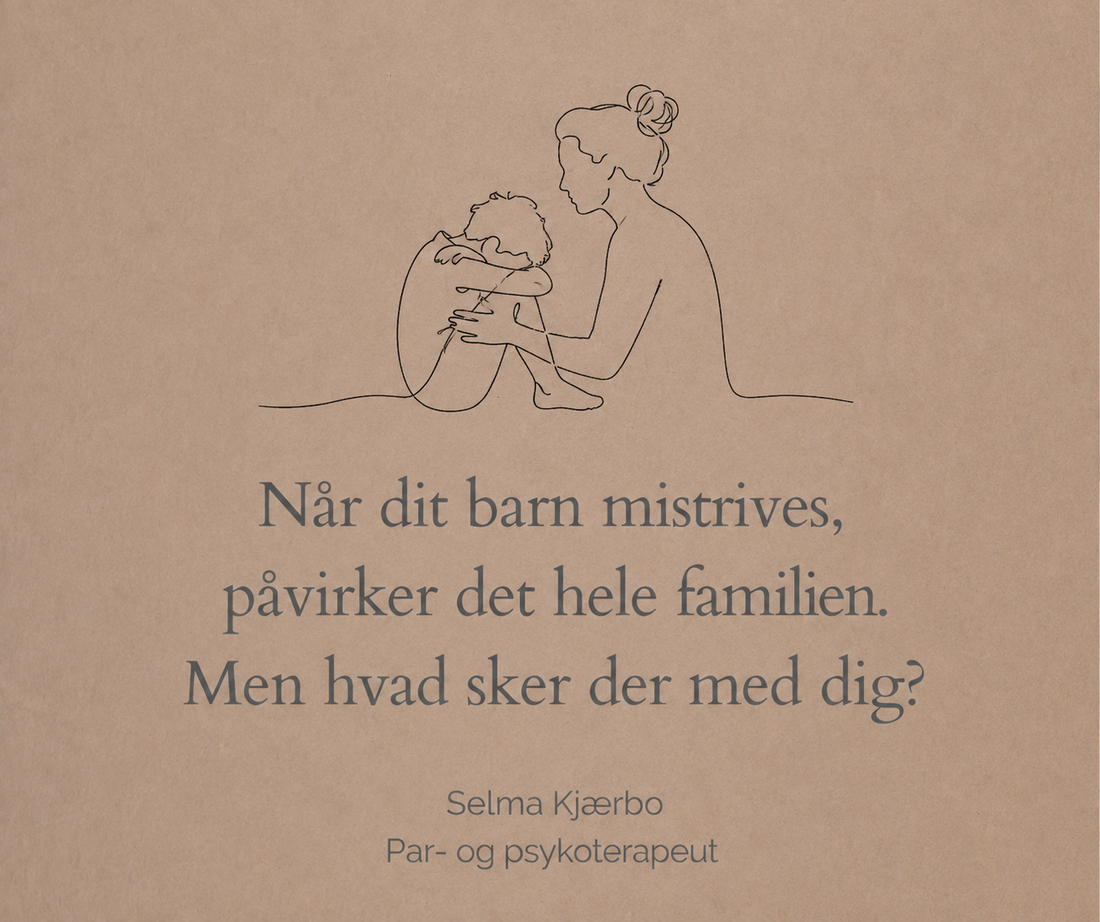 Når dit barn ikke trives: Hvad gør det ved dig som forælder?